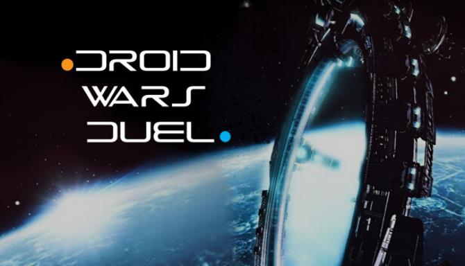 تحميل لعبة Droid Wars – Duel Free Download  للكمبيوتر مجانا