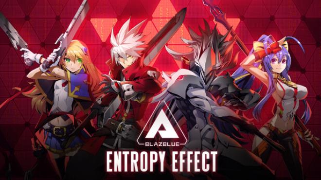 تحميل لعبة BlazBlue Entropy Effect Free Download  للكمبيوتر مجانا