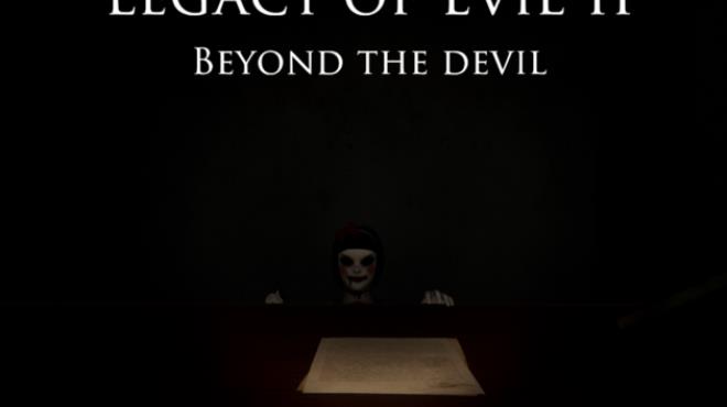 تحميل لعبة Legacy Of Evil II Beyond The Devil Free Download  للكمبيوتر مجانا