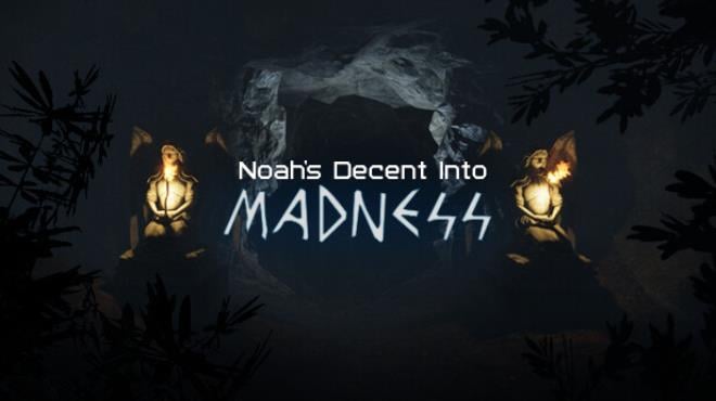 تحميل لعبة Noah’s Descent into Madness Free Download  للكمبيوتر مجانا