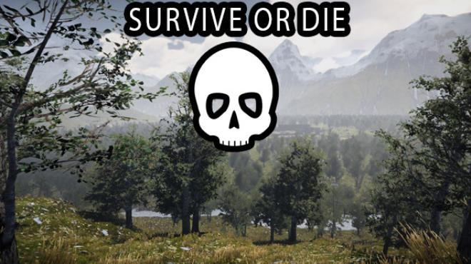 تحميل لعبة Survive or Die Free Download  للكمبيوتر مجانا