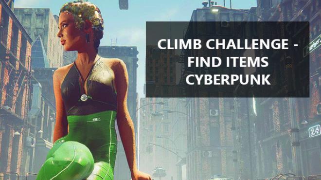 تحميل لعبة Climb Challenge – Find Items Cyberpunk Free Download  للكمبيوتر مجانا