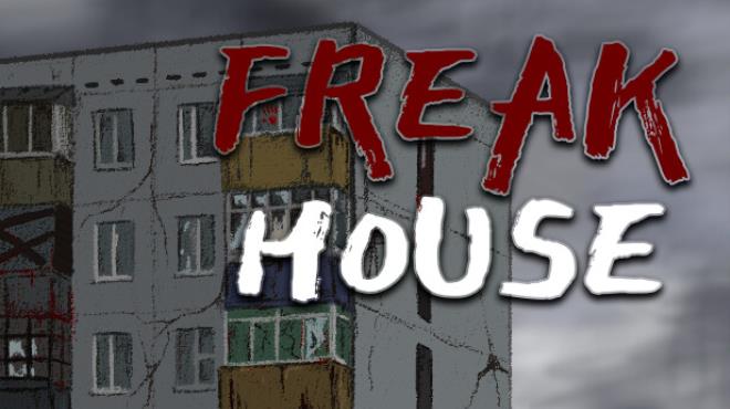 تحميل لعبة Freak House Free Download  للكمبيوتر مجانا