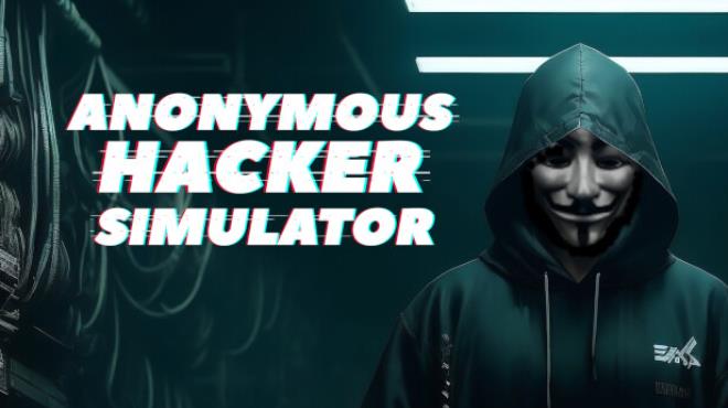 تحميل لعبة Anonymous Hacker Simulator Free Download  للكمبيوتر مجانا