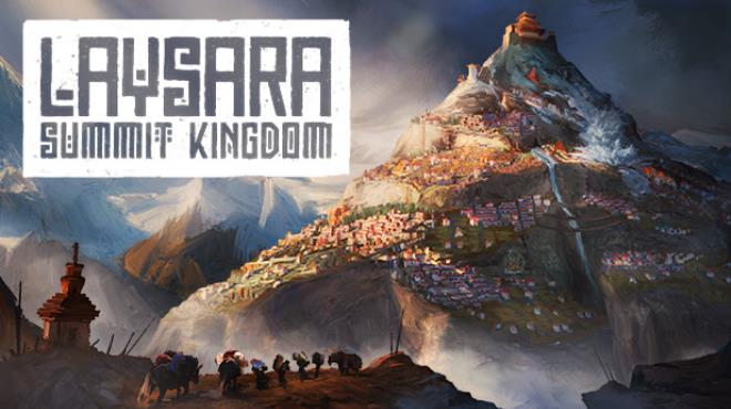 تحميل لعبة Laysara: Summit Kingdom Free Download  للكمبيوتر مجانا